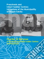 Scuole e nidi d'infanzia. Istituzione del Comune di Reggio Emilia (cur.)