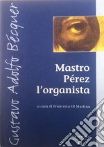 Bcquer Gustavo Adolfo; Di Martino F. (cur.)