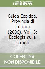 Amministrazione provinciale di Ferrara (cur.)