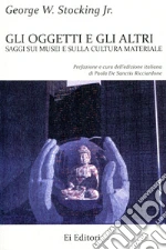 Stocking George W. jr; De Sanctis Ricciardone P. (cur.)