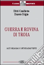 Ditti Candiotto; Darete Frigio