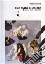Foschini Sabrina; Turroni Paola