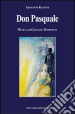 Donizetti Gaetano; Ruffini Giovanni
