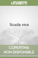 Associazione Scuola viva (cur.)