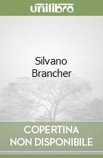 Brancher Silvano; Crosato Francesco