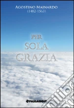 Mainardo Agostino; Giuliani R. (cur.)