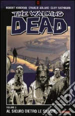 Kirkman Robert; Adlard Charlie; Rathburn Cliff; Ciccarelli A. G. (cur.)