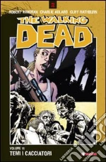 Kirkman Robert; Adlard Charlie; Rathburn Cliff; Ciccarelli A. G. (cur.)