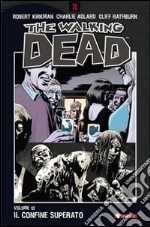 Kirkman Robert; Adlard Charlie; Rathburn Cliff; Ciccarelli A. G. (cur.)