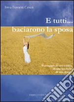 Ferranti Cesari Irma; Bosi F. (cur.); Girivetto E. (cur.); Rossi M. (cur.)