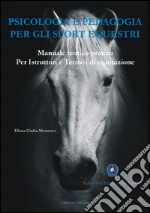 Montorsi Elena Giulia; Federazione italiana sport equestri (cur.)