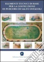 Federazione Italiana Sport Equestri (cur.)