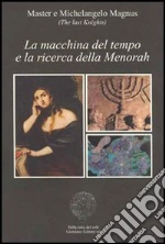 Master; Michelangelo Magnus