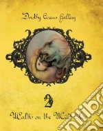 Dorothy Circus Gallery (cur.)