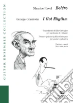 Ravel Maurice; Gershwin George; Galvagno E. (cur.)