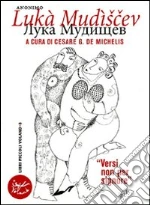 Lukà Mudiscev libro di Anonimo
