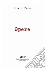 D'Arzo Silvio; Costanzi S. (cur.); Orlandini E. (cur.); Sebastiani A. (cur.)
