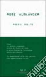 Auslnder Rose; D'Agostini M. E. (cur.); Sellinger B. (cur.)