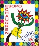 Esopo; Echaurren Pablo