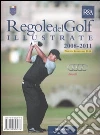 Le regole del golf illustrate 2008-2011 libro