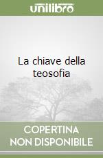 Blavatsky Helena Petrovna; Girardi A. (cur.); Sempi E. (cur.); Calvi P. (cur.)