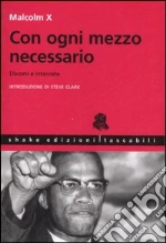 Malcolm X; Gambino Ferruccio