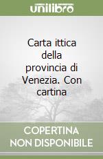 Provincia di Venezia. Assessorato caccia e pesca (cur.); Provincia di Venezia. Polizia Provinciale (cur.)