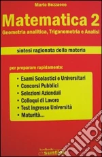 Matematica (2) libro di Bozzacco Maria