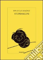 Caragiale Ion L.; Di Meglio P. (cur.)