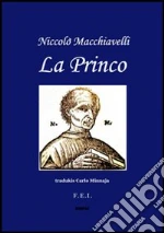 Machiavelli Niccol; Federazione esperantista italiana (cur.)