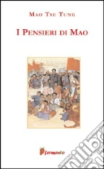Mao Tse-tung; Mallizi P. (cur.)