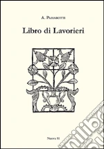 Passarotti A.; Bellomo B. R. (cur.)