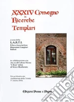 Libera Associazione Ricercatori Templari Italiani (cur.)
