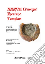 Libera Associazione Ricercatori Templari Italiani (cur.)
