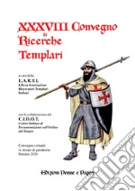 Libera Associazione Ricercatori Templari Italiani (cur.)