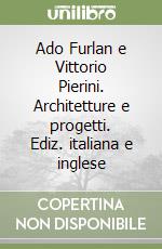 Furlan Ado; Pierini Vittorio; Princic Alessio