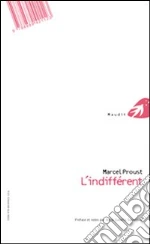Proust Marcel; Fantauzzi M. (cur.); Squarzina I. (cur.)