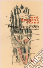 Arkel Dario; Mantegazza Raffaele; Petrassi Elena