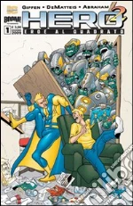 DeMatteis Jean Marc; Abraham Joe; Giffen Keith; Accolti Gil P. (cur.)