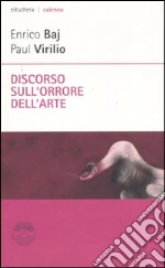 Baj Enrico; Virilio Paul