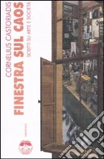 Castoriadis Cornelius; Escobar E. (cur.); Gondicas M. (cur.); Vernay P. (cur.)