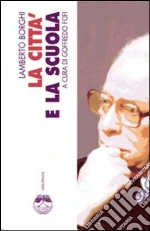 Borghi Lamberto; Fofi G. (cur.)