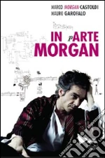 Castoldi Marco Morgan; Garofalo Mauro