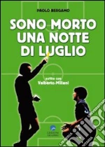Bergamo Paolo; Miliani Valberto