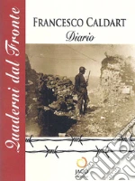 Caldart Francesco; Caldart T. (cur.); Parisi E. (cur.)