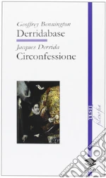 Bennington Geoffrey; Derrida Jacques