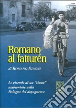 Romano «al faturein» libro di Stagni Romano