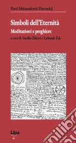 Florenskij Pavel Aleksandrovic; Zakova A. (cur.); Zak L. J. (cur.)