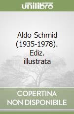 Aldo Schmid (1935-1978) libro