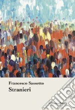 Sassetto Francesco; Valentini S. (cur.)